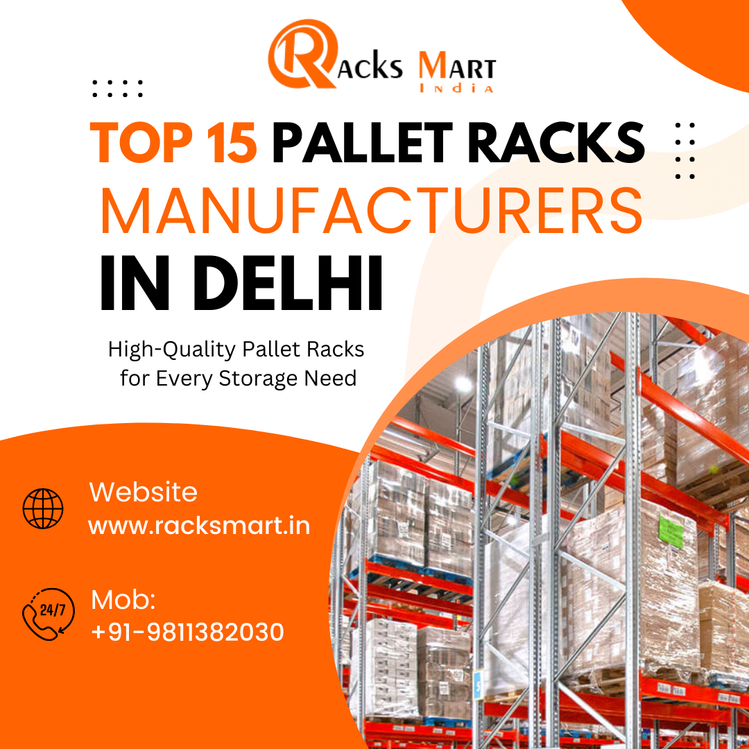 Top 15 Pallet Racks Manufacturers in Delhi