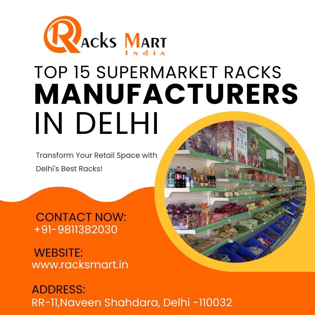 Supermarket Racks Manufacturers in Delhi